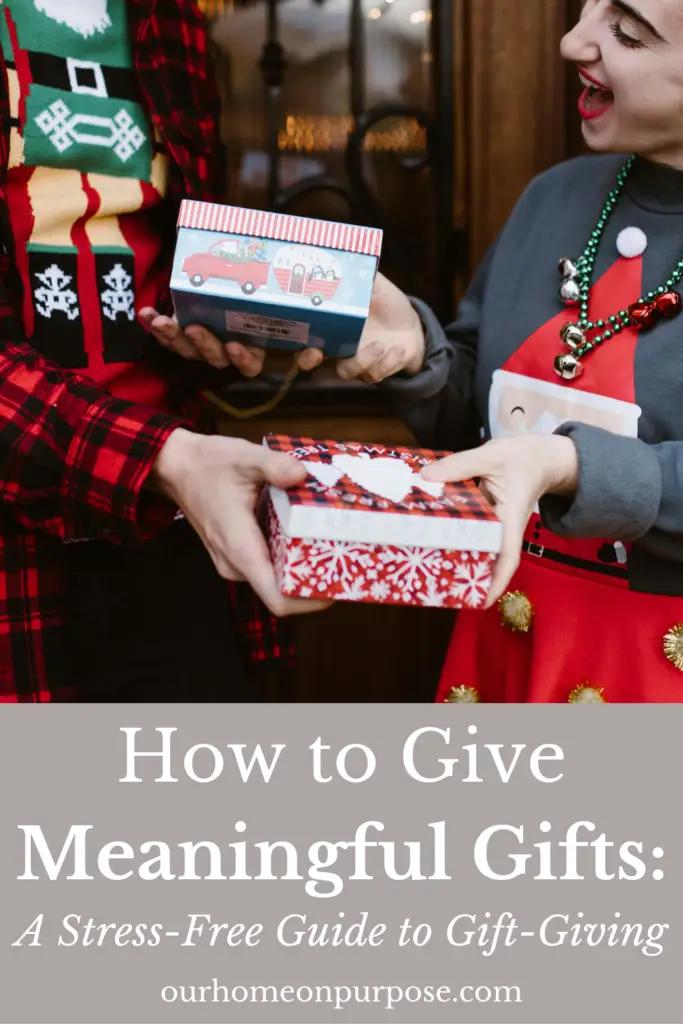 2 people exchanging gifts with the caption "How to give meaningful gifts: a stress-free guide to gift giving".